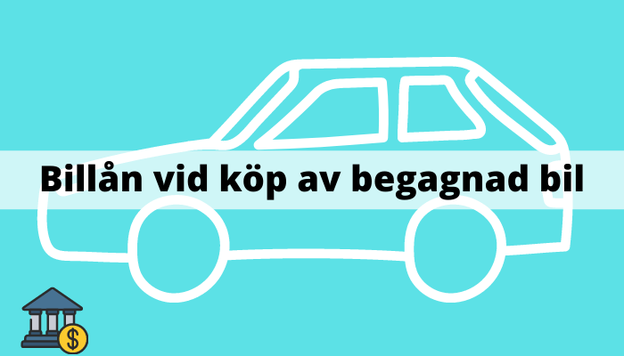 Billån vid köp av begagnad bil